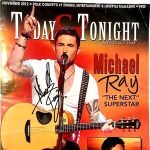 Today & Tonight Autographed Magazine by Michael Ray, Nov 2012